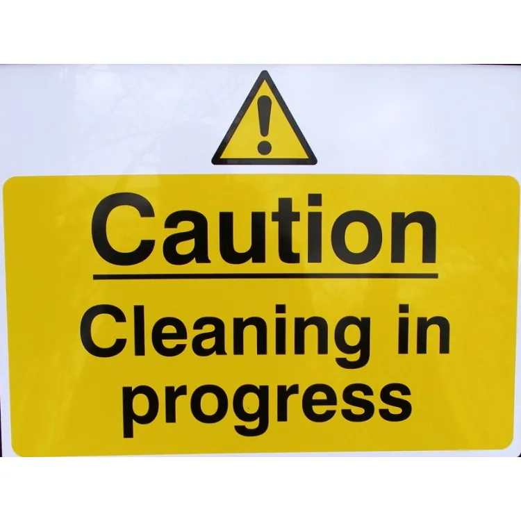 Sign - Cleaning in Progress